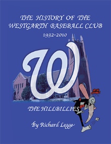 The History of the Westgarth Baseball Club 1932-2010