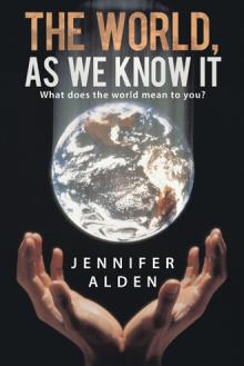 The World, As We Know It