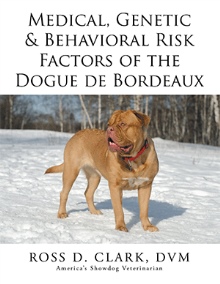 Medical, Genetic & Behavioral Risk Factors of the Dogue de Bordeaux