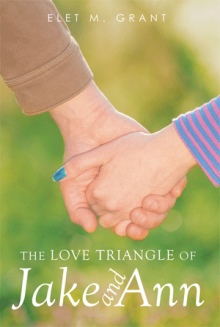 The Love Triangle of Jake and Ann