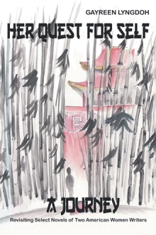 HER QUEST FOR SELF: A JOURNEY