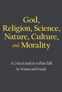 God, Religion, Science, Nature, Culture, and Morality