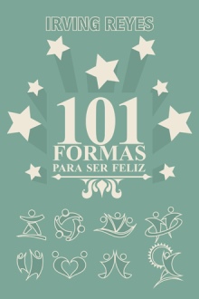 101 formas para ser feliz