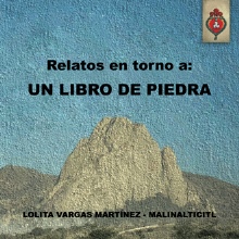 Relatos en torno a: Un libro de piedra