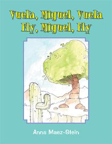 Vuela, Miguel, Vuela Fly, Miguel, Fly