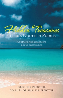 Hidden Treasures In Life's Norms In Poems