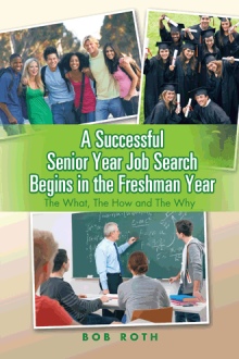 A Successful Senior Year Job Search Begins in the Freshman Year