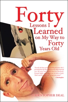 Forty Lessons I Learned on My Way to Forty Years Old