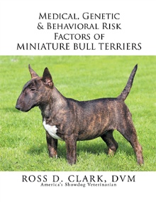 Medical, Genetic & Behavioral Risk Factors of Miniature Bull Terriers