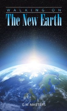 Walking On The New Earth