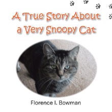 A True Story About a Very Snoopy Cat