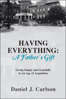 HAVING EVERYTHING: A Father's Gift