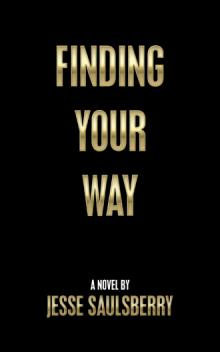 Finding Your Way