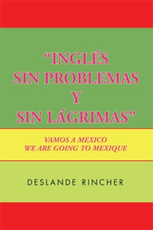 ‘’Inglés Sin Problemas y Sin  Lágrimas’’