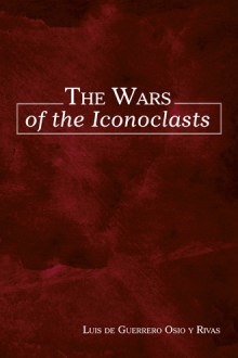 The Wars of the Iconoclasts
