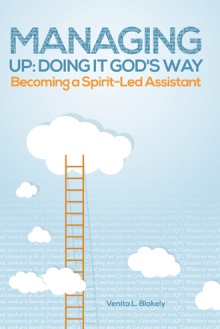 Managing Up: Doing It God's Way
