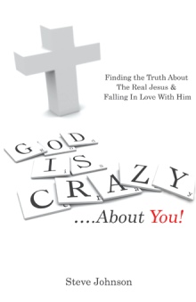 God is Crazy ….About You!
