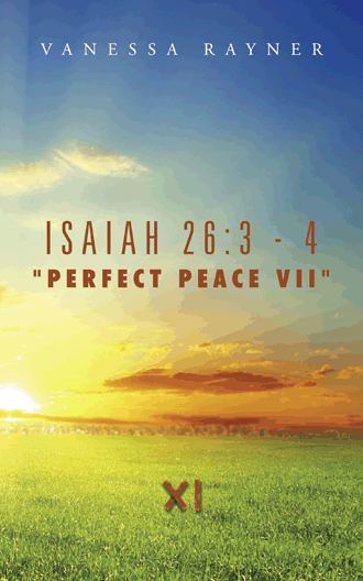 Isaiah 26:3-4 Perfect Peace: The Last Single-Digit