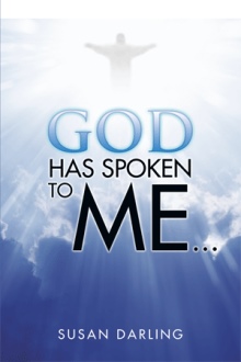 God Has Spoken to Me...