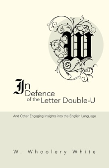In Defence of the Letter Double-U