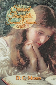 SECOND THOUGHTS: SECOND CHANCES