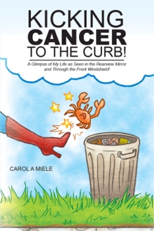 Kicking Cancer to the Curb!