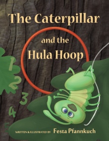 The Caterpillar and the Hula Hoop