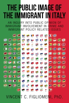 THE PUBLIC IMAGE OF THE IMMIGRANT IN ITALY