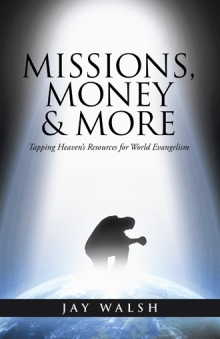 MISSIONS, MONEY & MORE