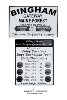 BINGHAM GATEWAY TO THE MAINE FOREST