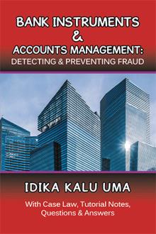 BANK INSTRUMENTS & ACCOUNTS MANAGEMENT: DETECTING & PREVENTING FRAUD