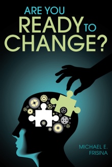 Are You Ready to Change?