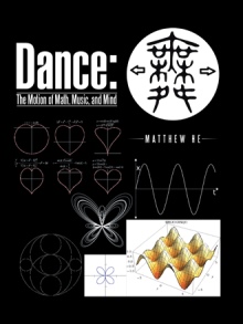 Dance: The Motion of Math, Music, and Mind