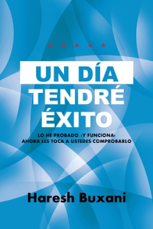 UN  DÍA TENDRÉ ÉXITO