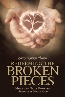 REDEEMING THE BROKEN PIECES
