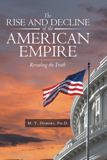 The Rise and Decline of the American Empire