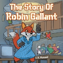 The Story of Robin Gallant