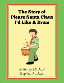 The Story of  Please Santa Claus I'd Like A Drum