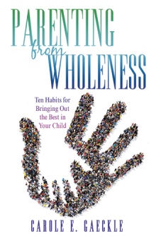 Parenting from Wholeness