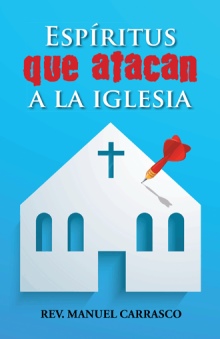 Espíritus que atacan a la iglesia