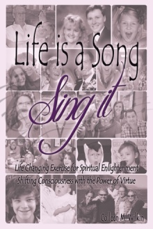 Life is a Song—Sing It