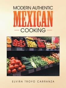 MODERN AUTHENTIC MEXICAN COOKING