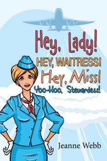 Hey, Lady! Hey, Waitress! Hey, Miss!