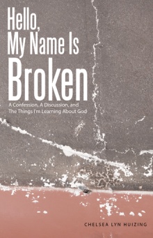 Hello, My Name Is Broken