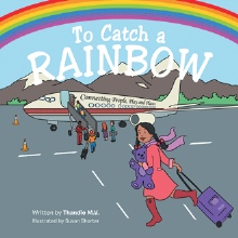 To Catch a Rainbow