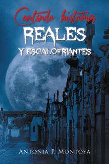 Contando historias reales y escalofriantes