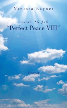 Isaiah 26:3-4 "Perfect Peace VIII"