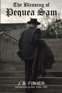 The Blessing of Pequea Sam