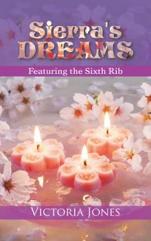 Sierra’s Dreams