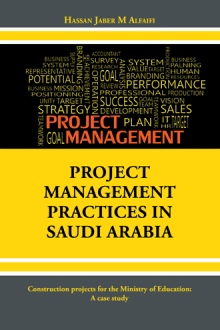 PROJECT MANAGEMENT PRACTICES IN SAUDI ARABIA